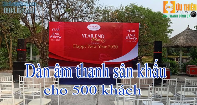 Dàn âm thanh sân khấu 500 khách