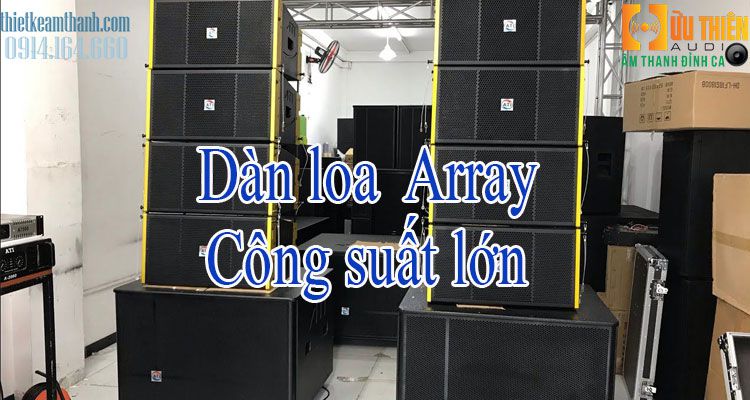 Dàn loa array công suất lớn